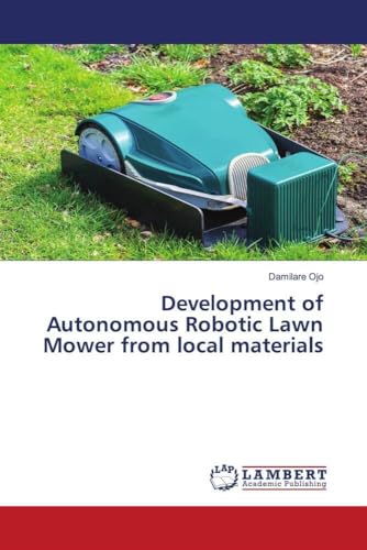 Development of Autonomous Robotic Lawn Mower from local materials