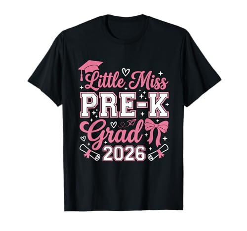 Little Miss Pre-K Grad 2026 Pre-K Preschool Graduation Girly T-Shirt