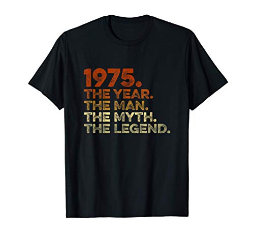 Hombre Cumpleaños Regalo Cosecha Vintage 1975. Year Man Myth Legend Camiseta