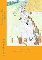 Fozzy the Dog Part 3: Dog adventures on the Farm 1514353350 Book Cover