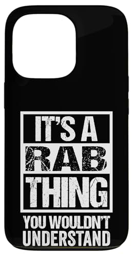 It's A Rab Thing You Wouldn't Understand First Name Nickname �X�}�z�P�[�X iPhone 13 Pro �p