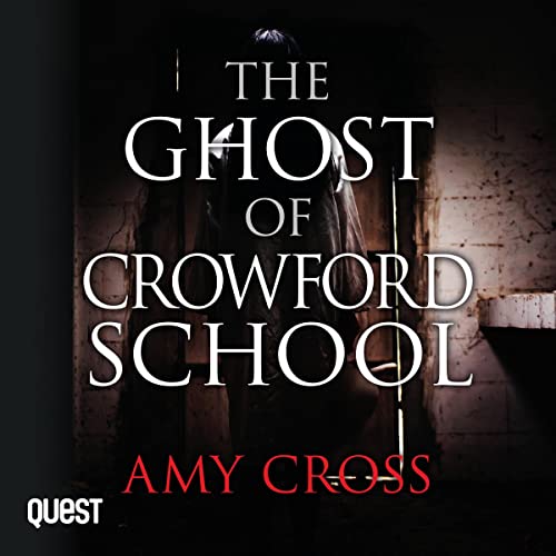 The Ghost of Crowford School by Amy Cross episode artwork