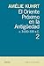 El Oriente Pr&Atilde;&sup3;ximo en la Antig&Atilde;&frac14;edad 2: c 3.000-330 a.c.. 2 (Libros con historia) (Spanish Edition)