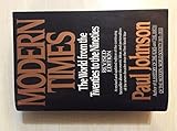 Modern Times: The World from the Twenties to...
