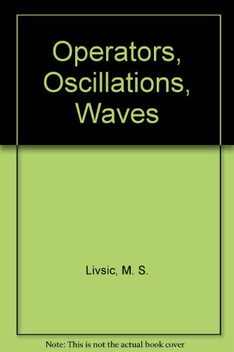 Operators, Oscillations, Waves view 2