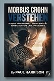 Morbus Crohn Verstehen (Seltene Krankheiten verstehen)