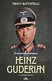  Heinz Guderian