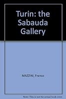 Turin: the Sabauda Gallery B002JN5G5U Book Cover