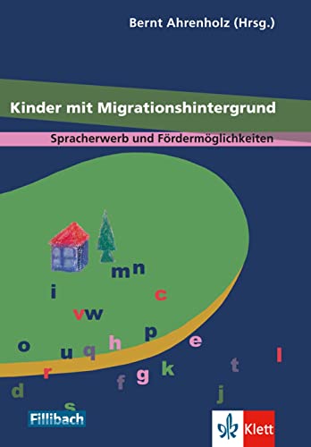 Kinder mit Migrationshintergrund: Spracherwerb und Fördermöglichkeiten. Buch