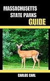 MASSACHUSETTS STATE PARKS GUIDE