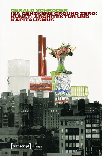 Isa Genzken Ground Zero livre art architecture et capitalisme - 2