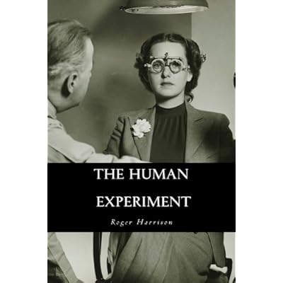 The Human Experiment