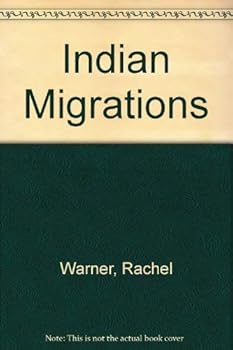 Hardcover Migrations: Indian Migrations (Migrations) Book
