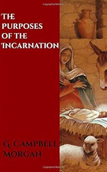 Paperback The Purposes of the Incarnation Book