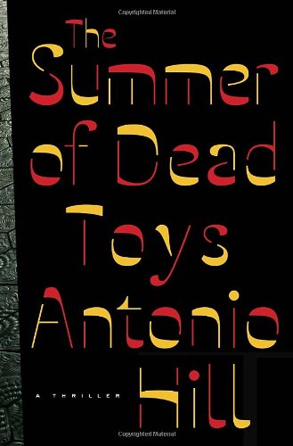 The Summer of Dead Toys