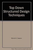 Top-down structured design techniques (A PBI series for the computer and data processing professional) 0894330195 Book Cover
