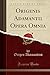 Origenis Adamantii Opera Omnia, Vol. 5 (Classic Reprint) (Latin Edition)
