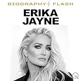 Erika Jayne - Biography Flash