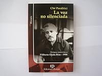 La Voz No Silenciada: Primera Entrevista a Filiberto Ojeda Rios-1986: Metropolitan Correctional Center 0942347811 Book Cover