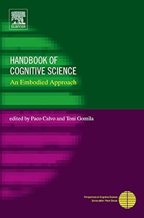 Handbook of Cognitive Science: An Embodied Approach (Perspectives on Cognitive Science) Illustrated Edition book cover