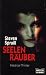 Seelenräuber (Allgemeine Reihe. Bastei Lübbe Taschenbücher) - Spruill, Steven