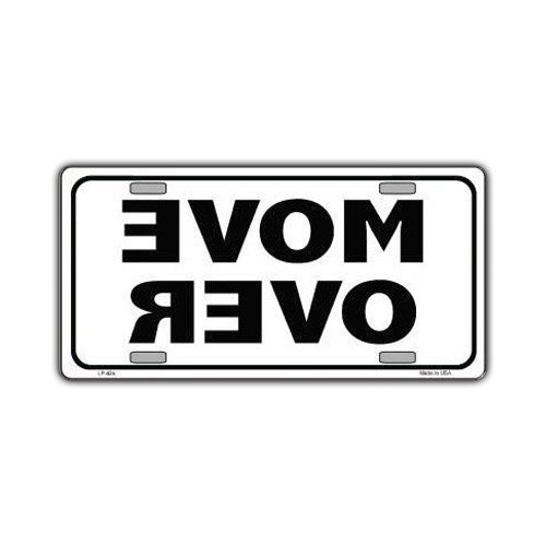 Crazy Sticker Guy Metal Vanity License Plate Tag Cover - Move Over White/Black Design (Slow Drivers, Fast Lane, Passing Lane) - 12" x 6" Standard Size