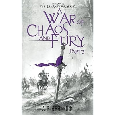 A War Of Chaos And Fury - Part 2: 6
