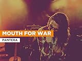  Mouth for War al estilo de Pantera
