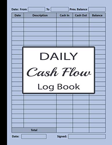 Daily Cash Flow Log Book: Petty Cash Large Ledger Book | Large Daily Cash Book and Financial Record Journal | Financial Record Keeping  For Business