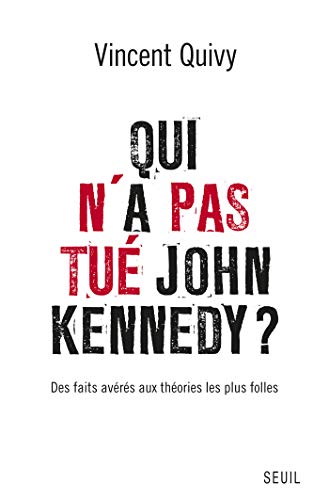 Télécharger Qui n'a pas tué John Kennedy? (H.C. ESSAIS) Gratuit