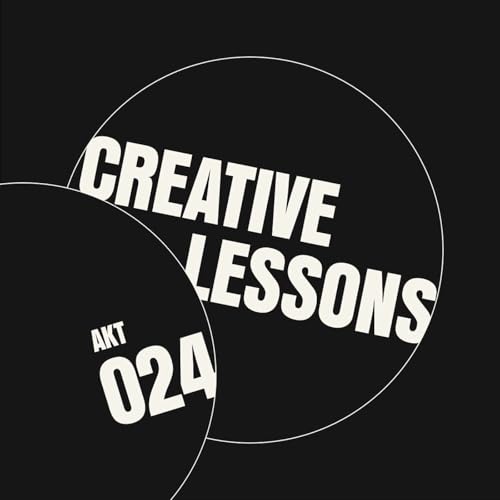 AKT 024 Creative Lessons: Praktyczne porady na start i nie tylko