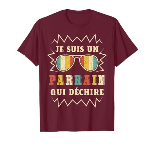 Fête Des Pères Humour Cadeau Je Suis Un Parrain Qui Déchire T-Shirt