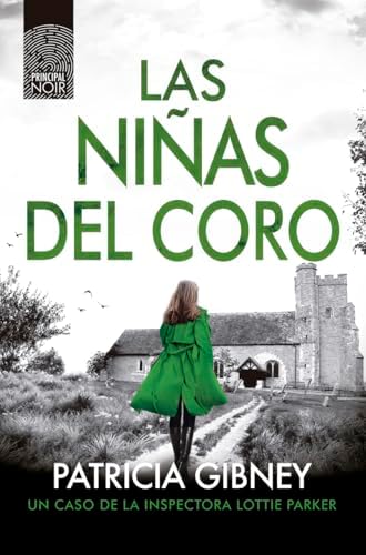 Las niñas del coro (Principal Noir)