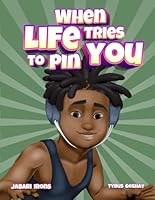 When Life Tries To Pin You B0DC428638 Book Cover