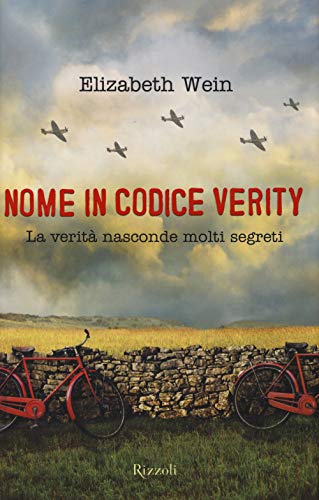 Nome In Codice Verity. La Verità Nasconde Molti Segreti
