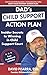 DAD'S CHILD SUPPORT ACTION PLAN: Insider Secrets to Winning In Child Support Court
