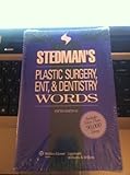 Stedman's Plastic Surgery, ENT & Dentistry Words (Stedman's Word Book)