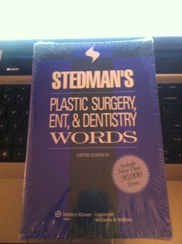 Stedman's Plastic Surgery, ENT & Dentistry Words (Stedman's Word Book Series)
