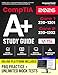 CompTIA A+ Study Guide: Complete and Exam-Focused Reference for Core 1 (220-1201) & Core 2 (220-1202) with E-Learning Platform, Exam Simulations, Practical Study Strategies, and IT Case Studies