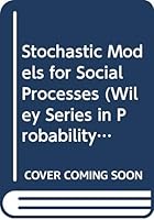 Stochastic Models for Social Processes (Probability & Mathematical Statistics) 0471054518 Book Cover