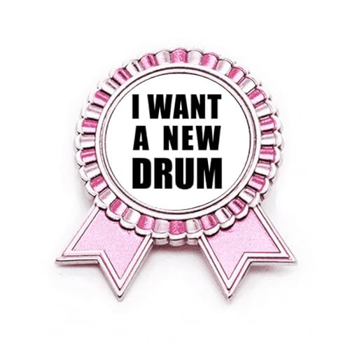 Badge broche rose Art Déco en métal - Médaille I Want A New Drum