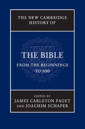 The New Cambridge History of the Bible: Volume 1, From the Beginnings to 600