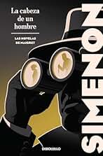 La cabeza de un hombre (Las novelas de Maigret)