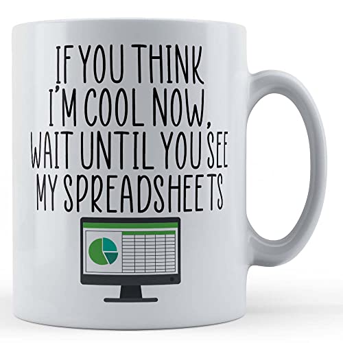 Father Fox - If You Think Im Cool Spreadsheet - Colleague Gift Mug Ceramic 11fl.oz.