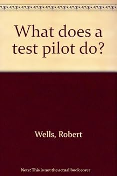 Hardcover What Does a Test Pilot Do? Book