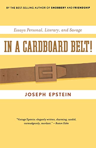 In A Cardboard Belt!: Essays Personal, Literary, and Savage