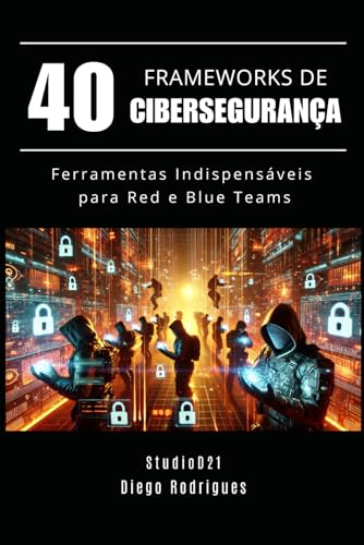 40 Frameworks de Ciberseguranç...