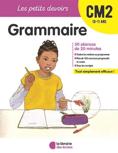 Télécharger Les Petits devoirs - Grammaire CM2 livre En ligne