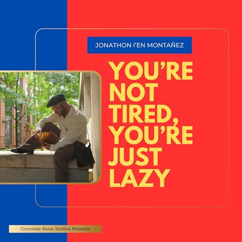 『You're Not Tired, You're Just Lazy』のカバーアート