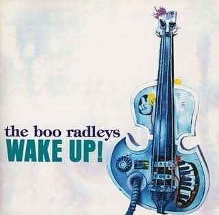 The Boo Radleys Wake Up!